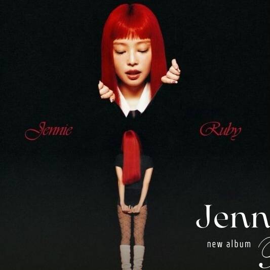 女帝回归！Jennie《Ruby》正式发布